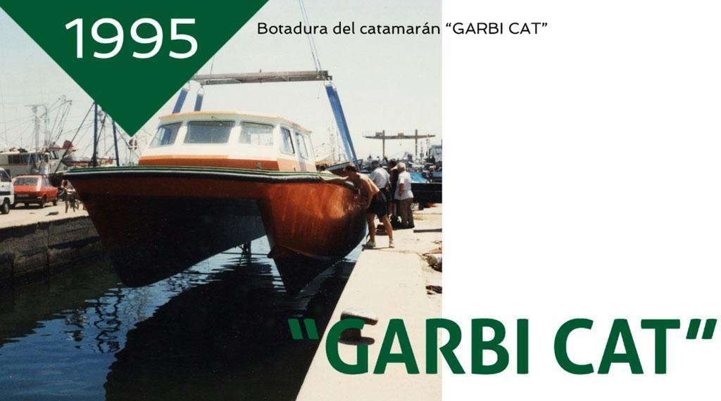 Launch of the catamaran GARBI CAT.